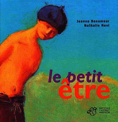 Le petit être