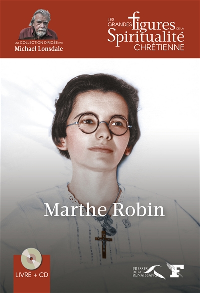 Marthe Robin, 1902-1981