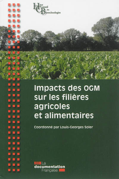 Impacts des OGM sur les filières agricoles et alimentaires