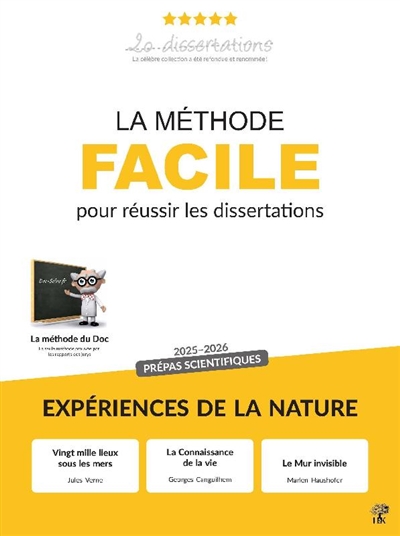 La méthode facile pour réussir les dissertations : expériences de la nature : prépa scientifique, 2025-2026