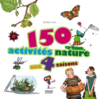 150 activités nature aux 4 saisons
