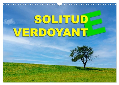 Solitude verdoyante (Calendrier mural 2026 DIN A3 vertical), CALVENDO calendrier mensuel : Arbres seuls dans la campagne en toutes saisons