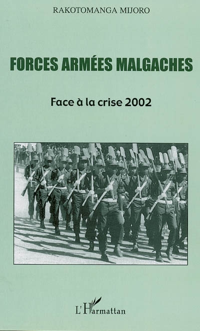 Forces armées malgaches : face à la crise 2002