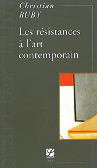 Les résistances à l'art contemporain