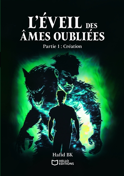 L'éveil des âmes oubliées -...