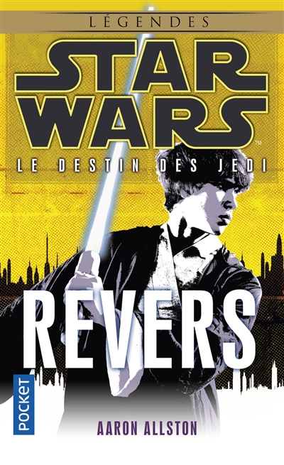 Le destin des Jedi. Vol. 4. Revers