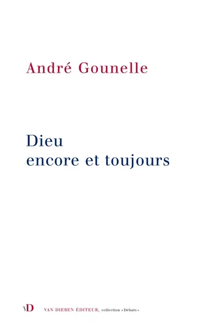 Dieu encore et toujours