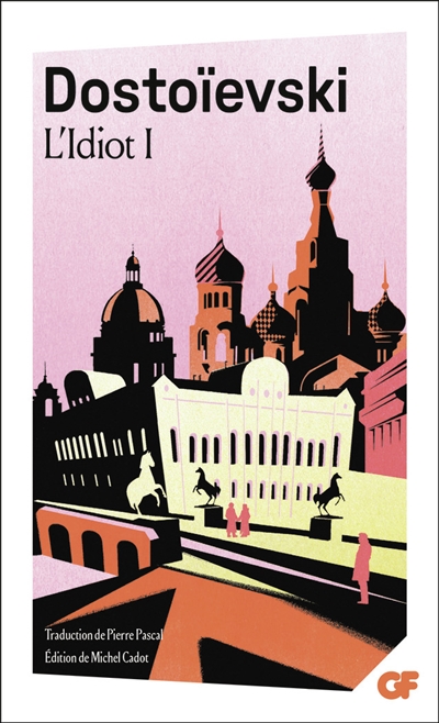 L'idiot, tome 1