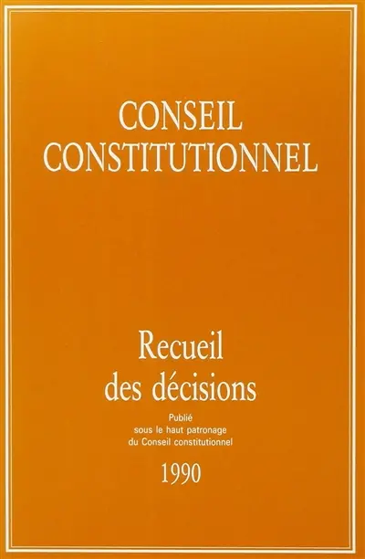 Recueil des décisions du Conseil constitutionnel 1990