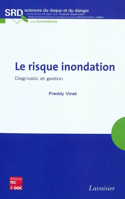 Le risque inondation : diagnostic et gestion
