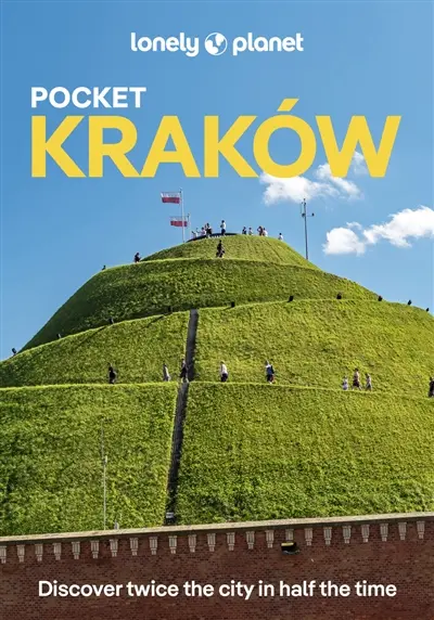 Pocket Krakow : discover twice the city in half the time