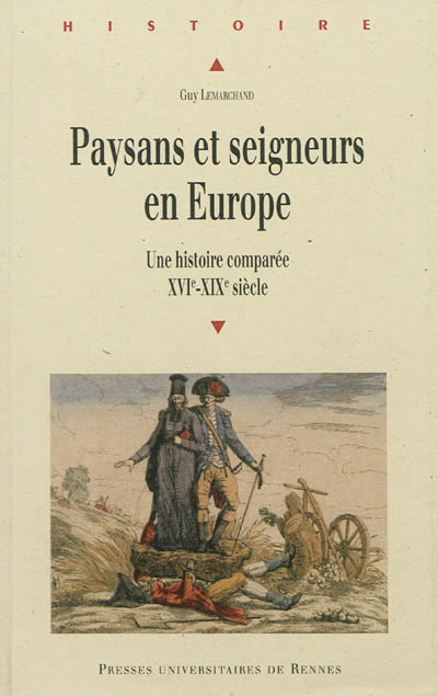 Paysans et seigneurs en Europe : une histoire comparée : XVIe-XIXe siècle