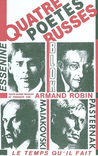Quatre poètes russes : V. Maïakovsky, B. Pasternak, A. Blok, S. Essénine