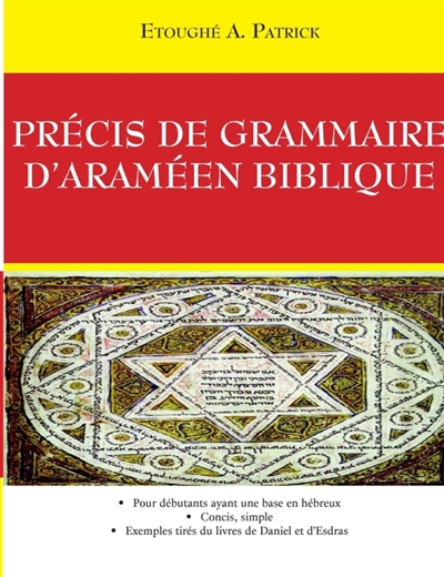 Précis de grammaire d'Araméen biblique