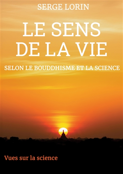 Le sens de la vie selon le...