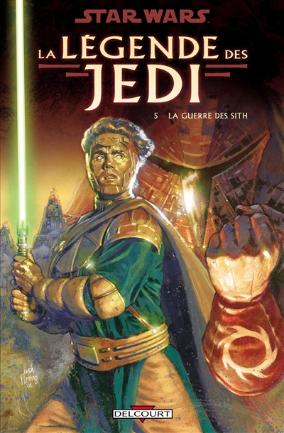 Star Wars : la légende des Jedi. Vol. 5. La guerre des Sith