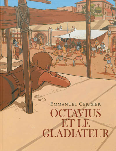 octavius et le gladiateur