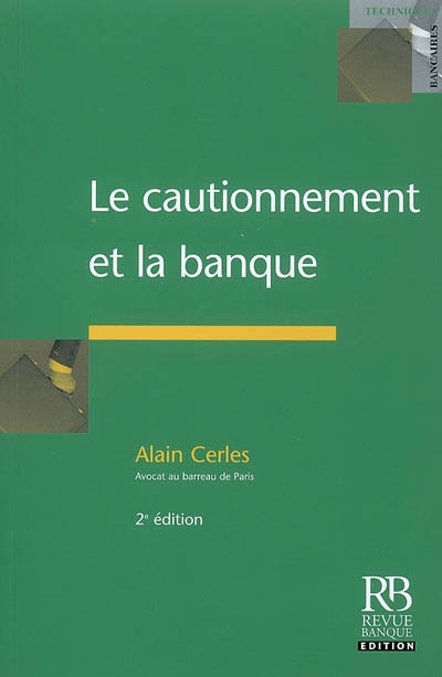 Le cautionnement et la banque