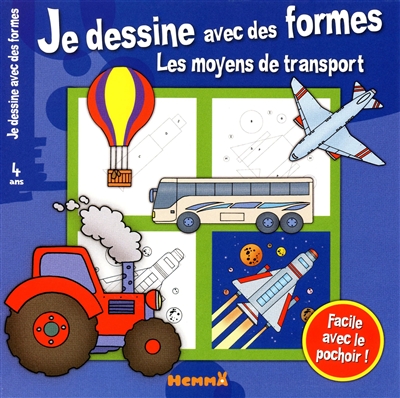 Je dessine avec des formes : les moyens de transport