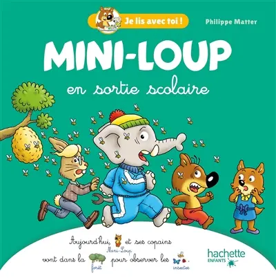 Mini-Loup. Mini-Loup en sortie scolaire