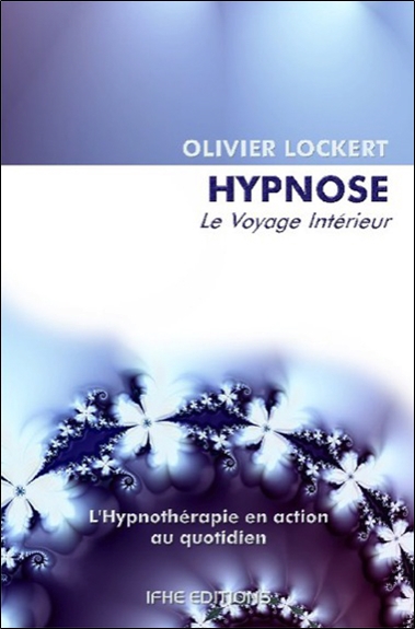 Hypnose : le voyage intérieur : roman pédagogique