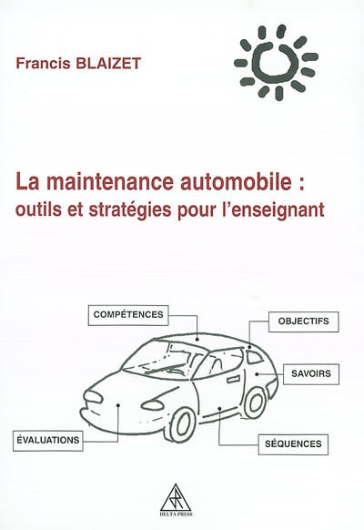 La maintenance automobile : outils et stratégies pour l'enseignant