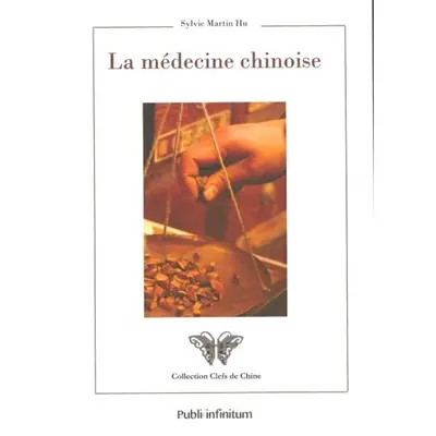 La médecine chinoise