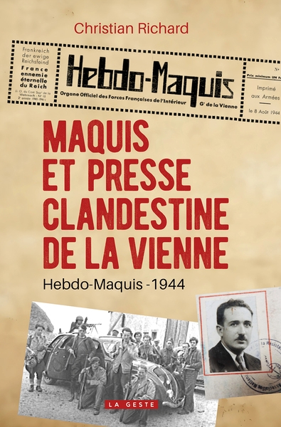 Maquis et presse clandestine de la Vienne : Hebdo-Maquis, 1944