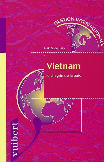Vietnam : le chagrin de la paix
