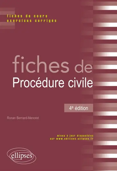 Fiches de procédure civile : rappels de cours et exercices corrigés