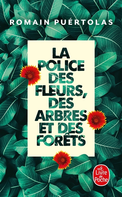 La police des fleurs, des arbres et des forêts