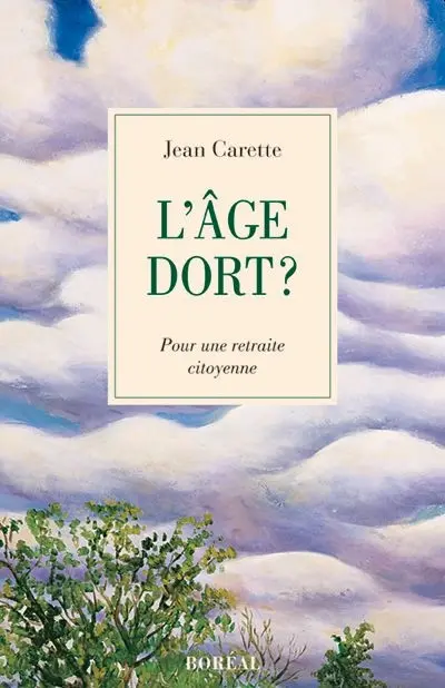 L'âge dort ? : pour une retraite citoyenne