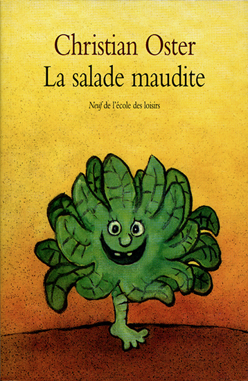 La salade maudite : et autres histoires