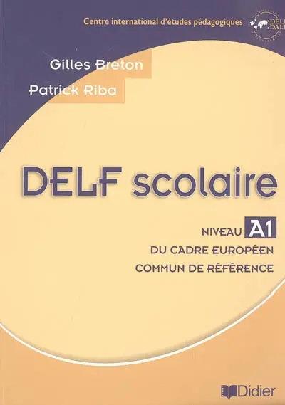 DELF scolaire niveau A1 du cadre européen commun de référence