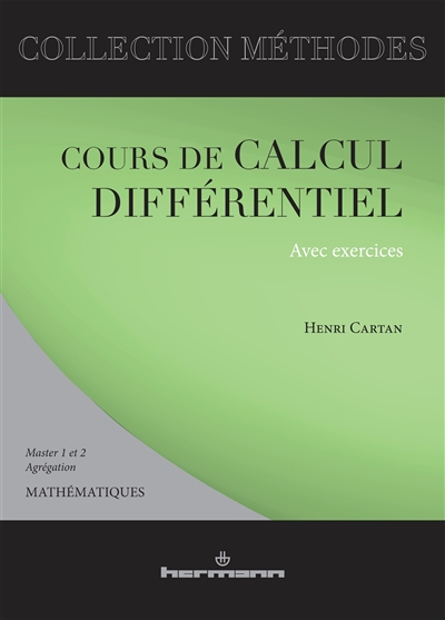 Cours de calcul différentiel avec exercices : mathématiques, master I et II, agrégation