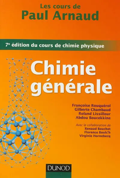 Chimie générale : les cours de Paul Arnaud