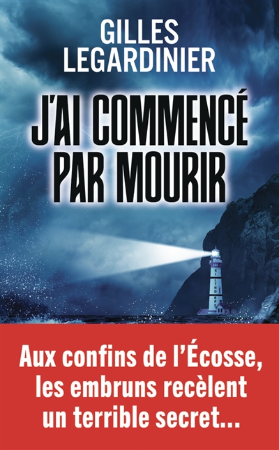 J'ai commencé par mourir