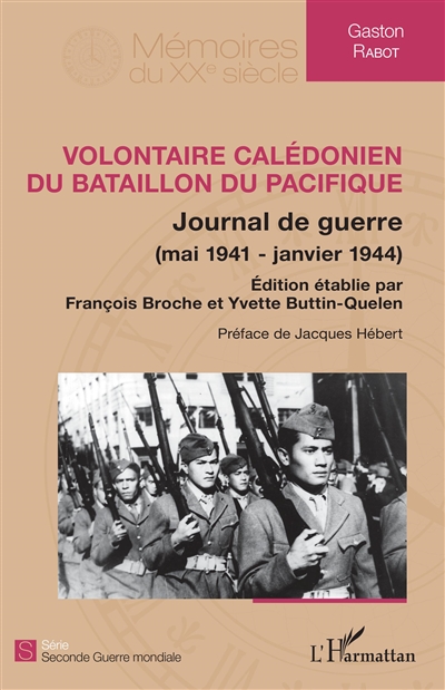 Volontaire calédonien du Bataillon du Pacifique : journal de guerre : mai 1941-janvier 1944
