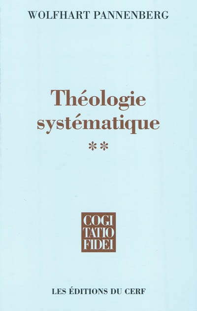 Théologie systématique. Vol. 2