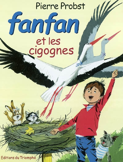 Les aventures de Fanfan. Vol. 5. Fanfan et les cigognes