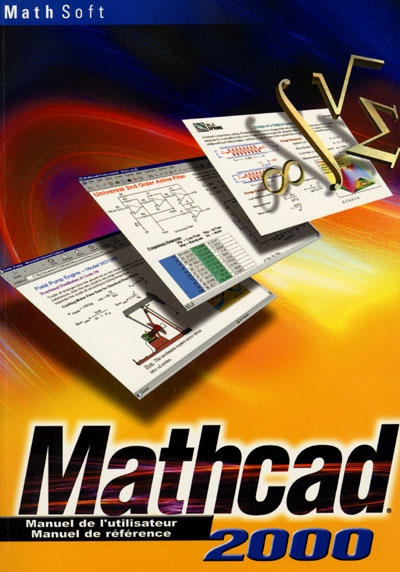 Mathcad, manuel de l'utilisateur, manuel de référence : Mathcad 2000 professionnel, Mathcad 2000 standard