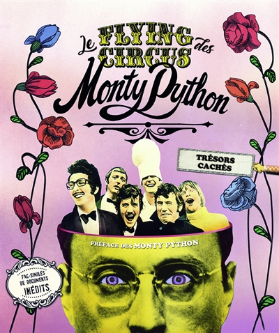 Le flying circus des Monty Python : trésors cachés