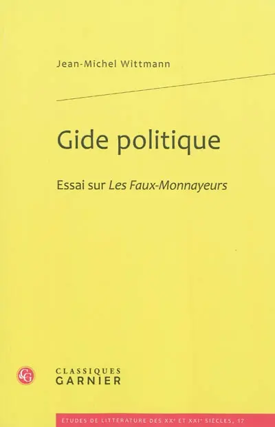 Gide politique : essai sur Les faux-monnayeurs