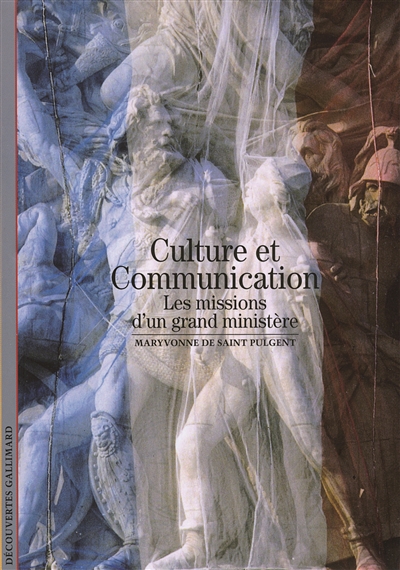 Culture et communication : les missions d'un grand ministère