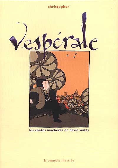 Les contes illustrés de David Watts. Vol. *. Vespérale : Circadien 2