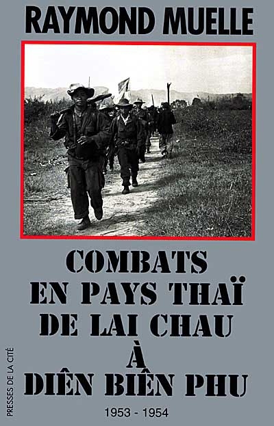 Combats en pays thaï de Lai Chau à Diên Biên Phu, 1953-1954