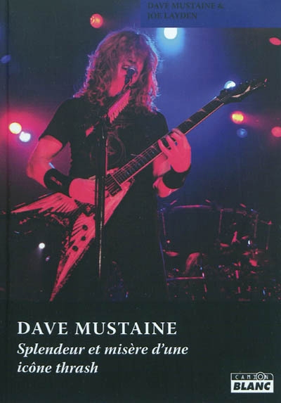 Dave Mustaine : splendeur et misère d'une icône trash