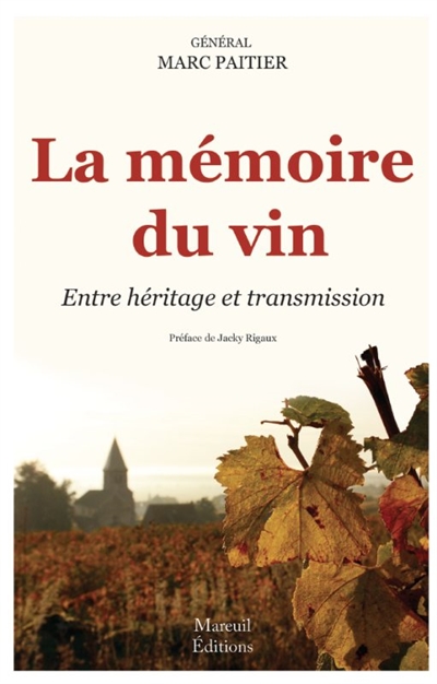 La mémoire du vin : entre héritage et transmission