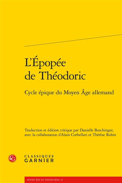 L'épopée de Théodoric : cycle épique du Moyen Age allemand