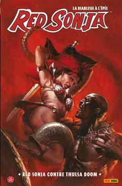 Red Sonja : la diablesse à l'épée. Vol. 2. Red Sonja contre Thulsa Doom